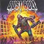 Awake the Riot/DUST BOLT